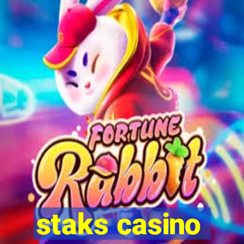 staks casino